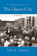 The Queen City - The Marquette Trilogy: Book Two